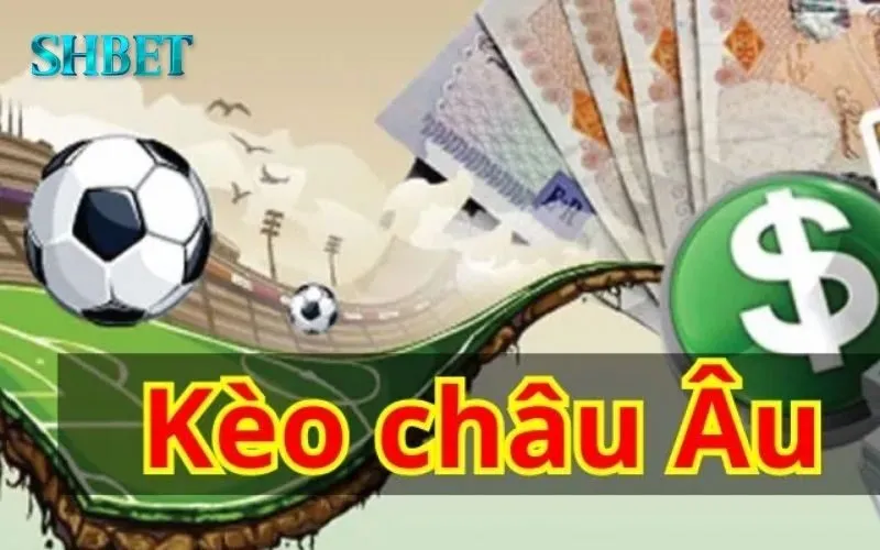 Kèo Châu Âu: 7 Sai Lầm Cần Tránh Khi Cá Cược 3 Kèo Châu Âu